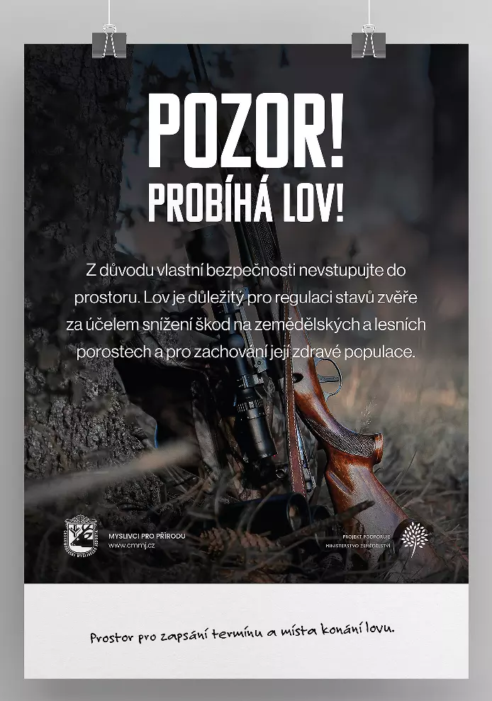 Pozor! Probíhá lov!