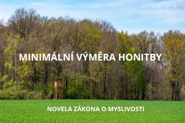 Novela zákona o myslivosti minimální výměra honitby 250 ha